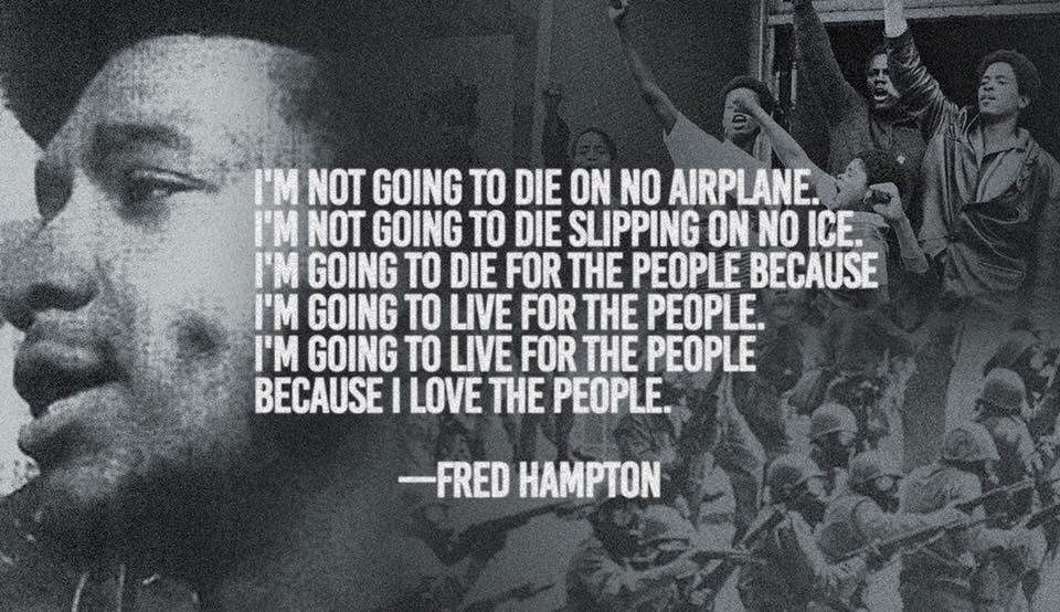 Happy birthday, Fred Hampton.  