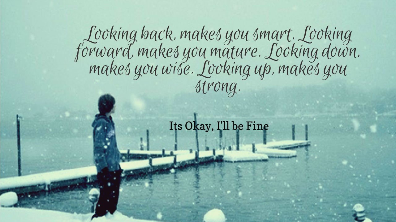 Quotes About Looking Up 𝐈𝐧𝐬𝐩𝐢𝐫𝐚𝐭𝐢𝐨𝐧𝐚𝐥 𝐐𝐮𝐨𝐭𝐞𝐬 On Twitter: "Looking Back, Makes U  Smart. Looking Forward, Makes U Mature. Looking Down, Makes U Wise. Looking  Up, Makes U Strong. #Quotes Https://T.co/B4J7Kagk1H" / Twitter