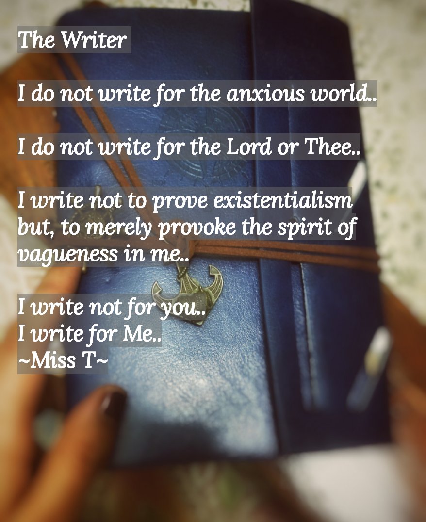 MissT_writer's tweet photo. #thewriter #MissTquotes #loveforwriting#notforothers #creativewritn #poemwriter #writer #listeningtotheheart  #aspiringwriter #writerslife https://t.co/bDvPzwnurW