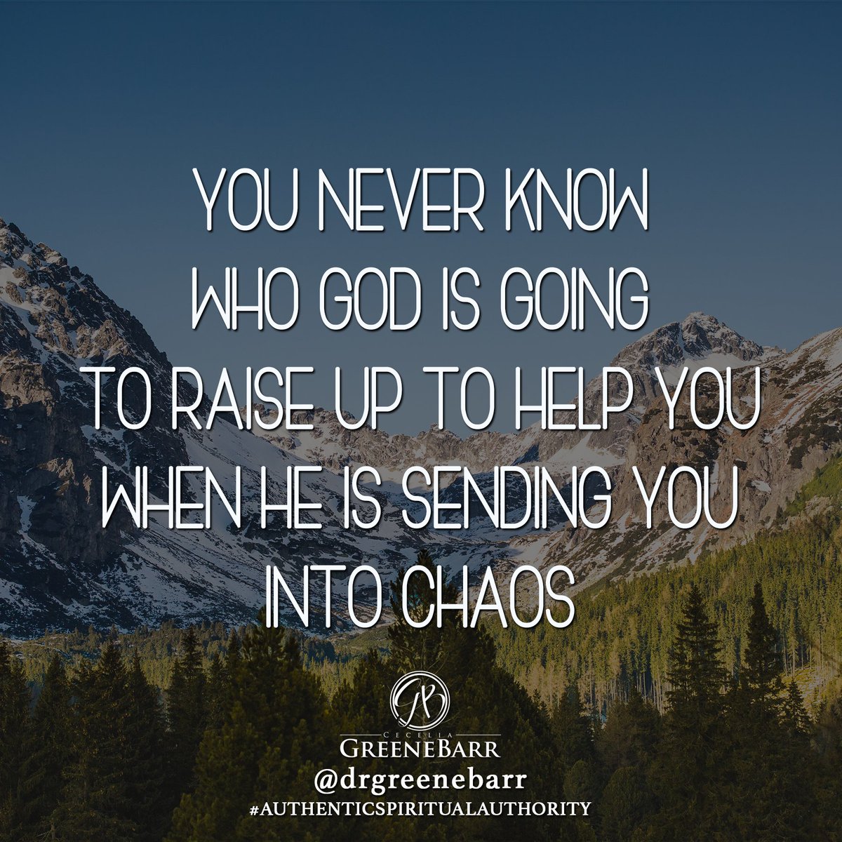 drgreenebarr's tweet photo. You never know who God is going to raise up to help you when He is sending you to chaos. #AuthenticSpiritualAuthority https://t.co/kXq444oJjs