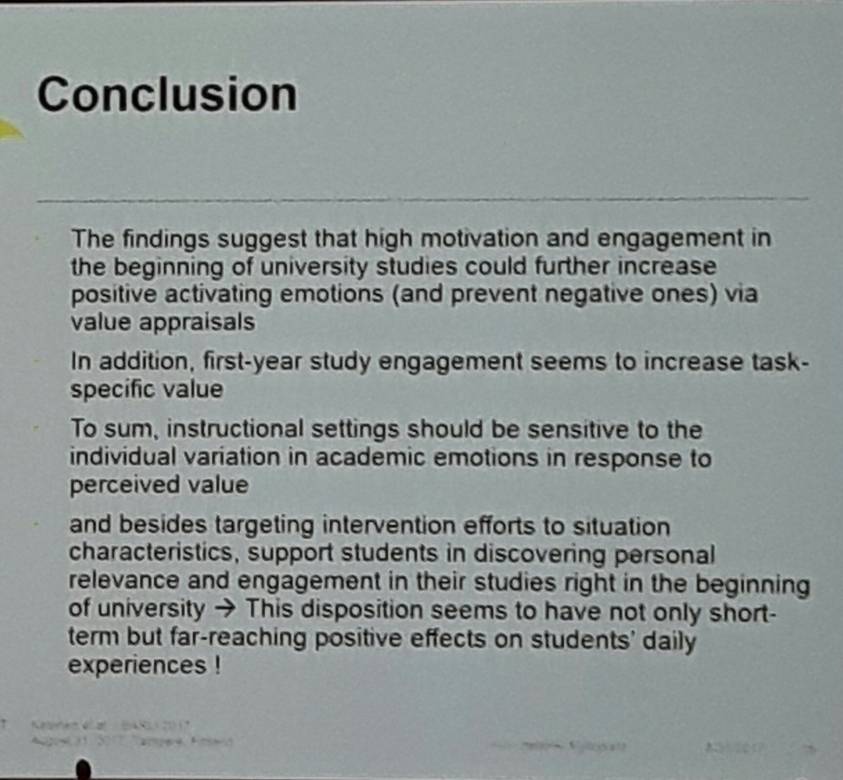 ErikaMaksniemi's tweet photo. Motivation and engagement in the beginning of studies is important -E.Ketonen #highereducation #studyengagement #academicemotions #EARLI2017 https://t.co/cnjv5E6YkH
