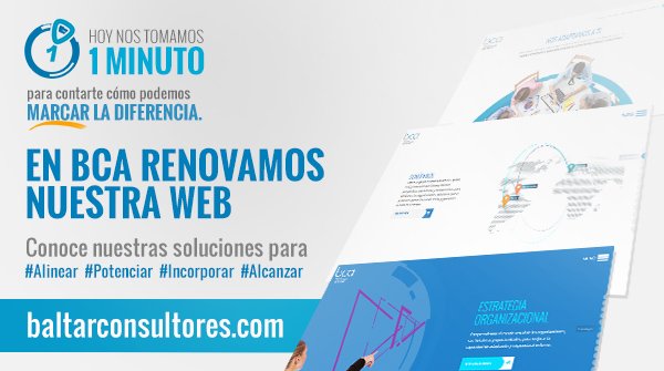 baltarconsultor's tweet photo. En BCA renovamos nuestra web porque nos adaptamos a tu organización. Conoce cómo podemos acompañarte a marcar la diferencia #Tómate1minuto https://t.co/LZyNdPl3OV