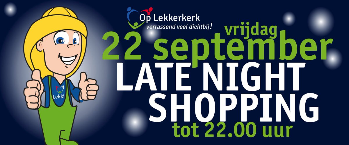 Vrijdagavond 22 september as. kun je extra lang komen shoppen bij ons in Lekkerkerk! Wij zijn open tot 22:00 uur en we maken het extra leuk.