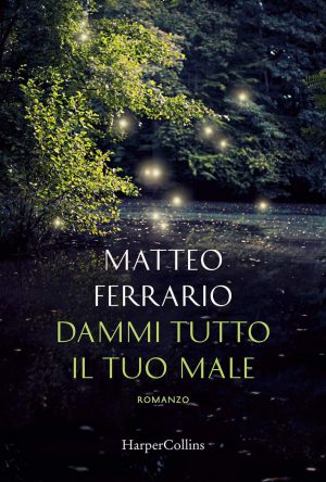 MyFastBook's tweet photo. Dammi tutto il tuo male il nuovo thriller di Matteo Ferrario. #DammiTuttoIlTuoMale #MatteoFerrario https://t.co/jtXs3XWsKP https://t.co/jKnmMnszK6