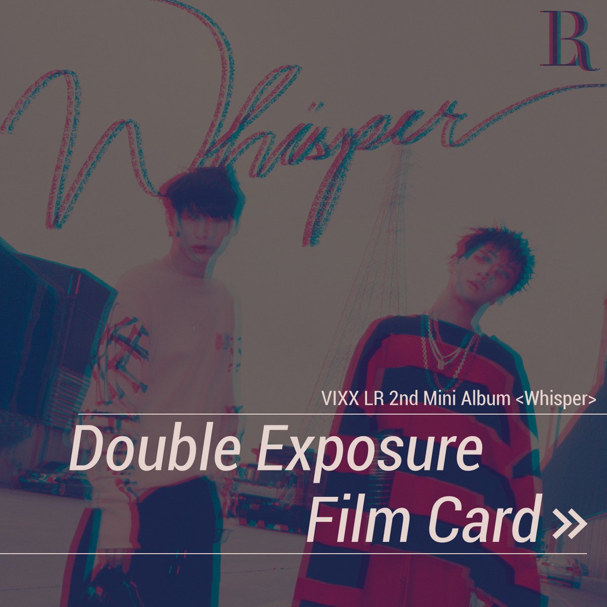 RealVIXX's tweet photo. VIXX LR 2nd Mini Album [Whisper]
#빅스LR Flim Card EVENT #1

▶ https://t.co/bPq3fylyy2

#VIXX_LR #Whisper #숨은LR찾기 https://t.co/MwMextGQhw