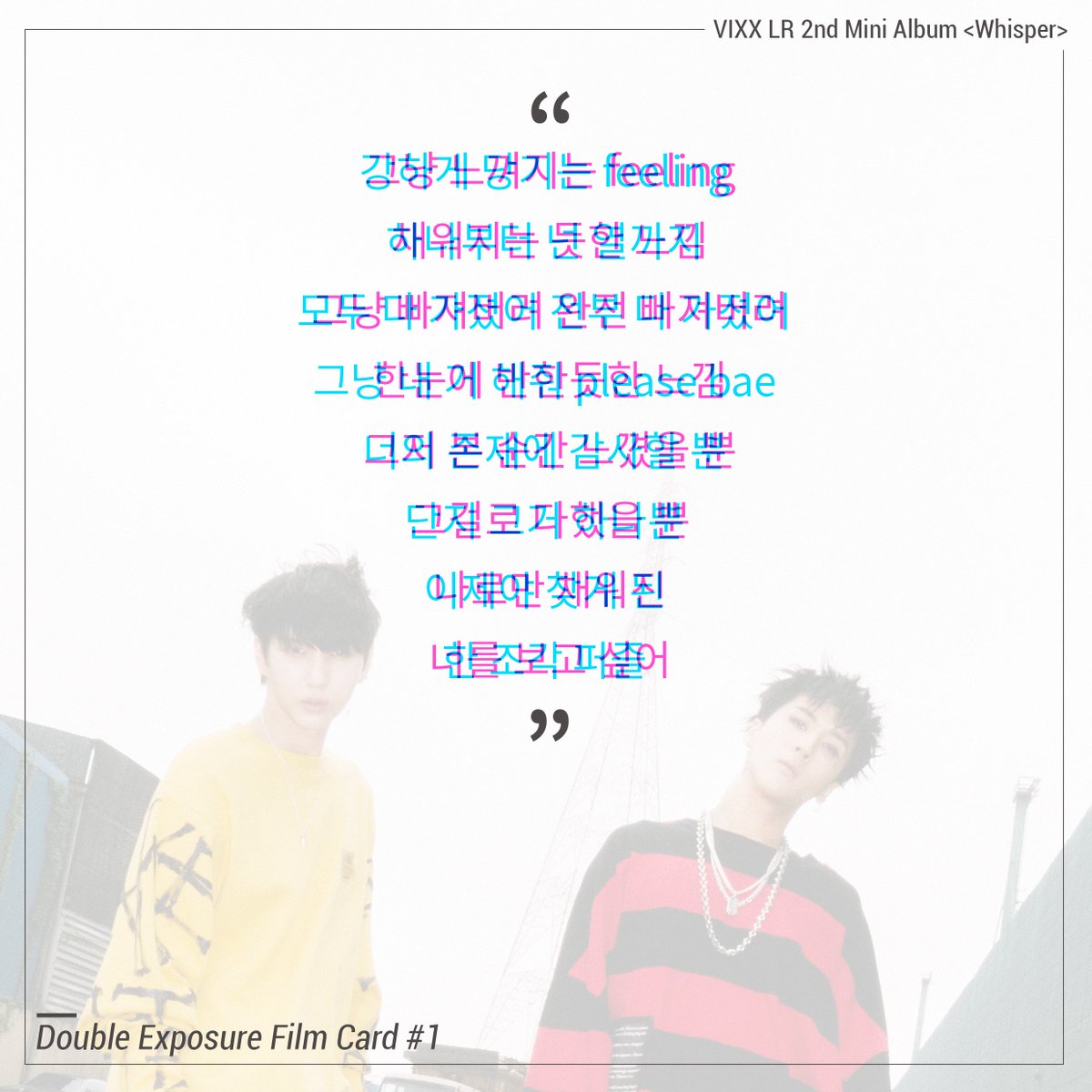 RealVIXX's tweet photo. VIXX LR 2nd Mini Album [Whisper]
#빅스LR Flim Card EVENT #1

▶ https://t.co/bPq3fylyy2

#VIXX_LR #Whisper #숨은LR찾기 https://t.co/MwMextGQhw