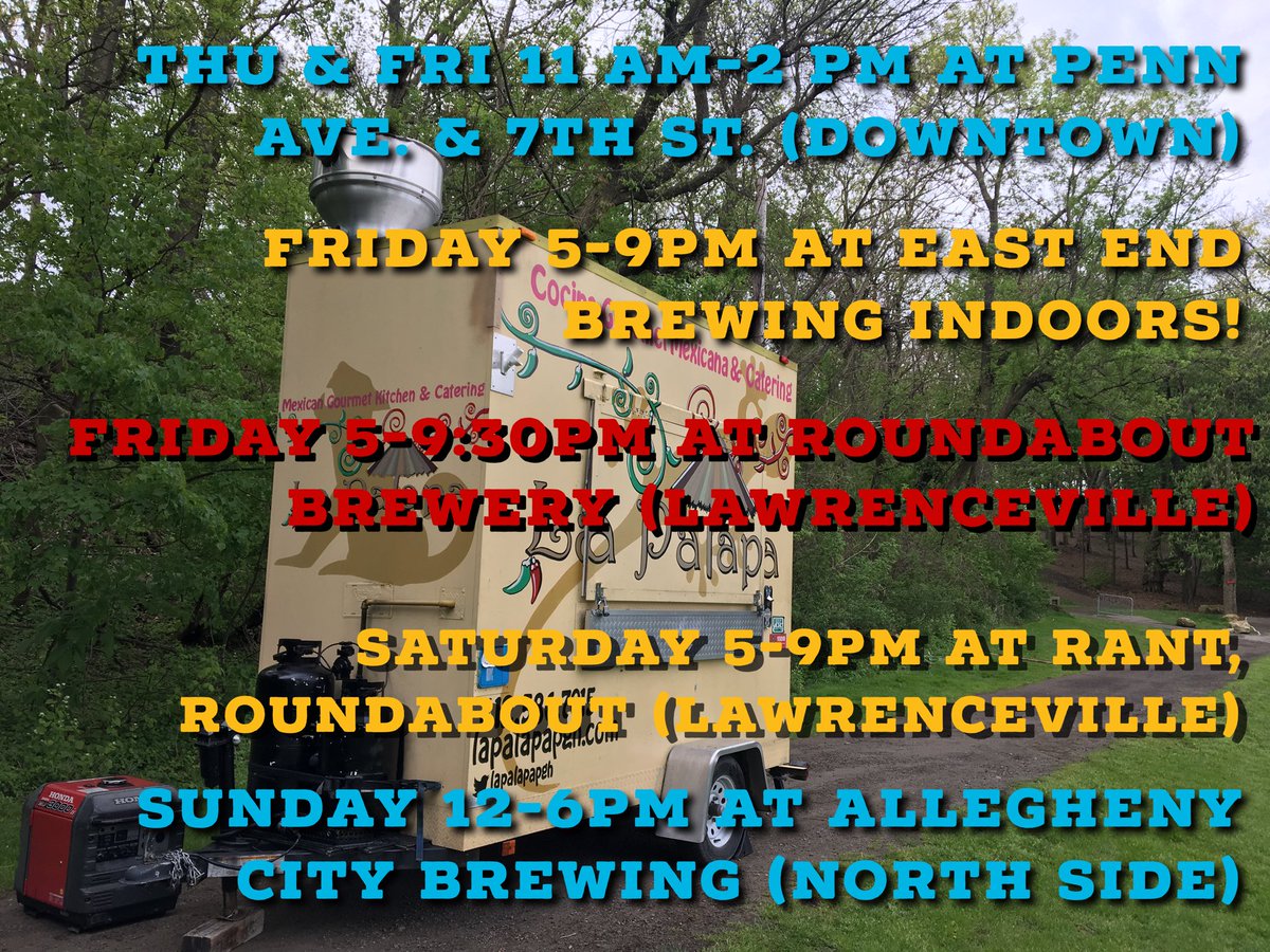 LaPalapapgh's tweet photo. And here is where you can find us this weekend! #LaPalapaBuggy at @DowntownPitt @EastEndBrewing @RoundaboutBrew #Rant2017 @AlleghenyBrew https://t.co/fFceNoyv0f