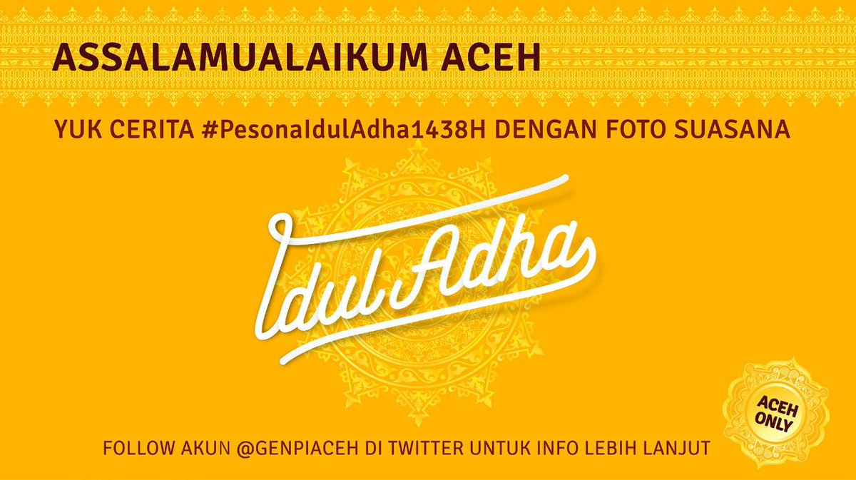 genpiaceh's tweet photo. Selamat hari Raya Idul Adha sahabat Genpi, yuk mulai malam ini, abadikan semua momen selama Idul Adha 1438H di Aceh. #PesonaIdulAdha1438H https://t.co/CEKF6cjMwY