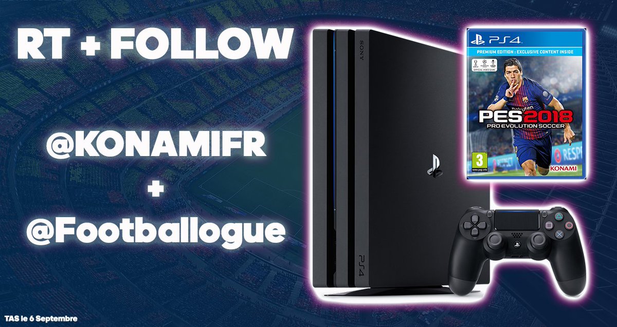 Footballogue's tweet image. A l'occasion de la #PES2018Demo, on vous fait gagner

•Une PS4 Pro
+
•1 Jeu PES2018

RT + FOLLOW @KONAMIFR POUR TENTER VOTRE CHANCE

🔥🔥🔥