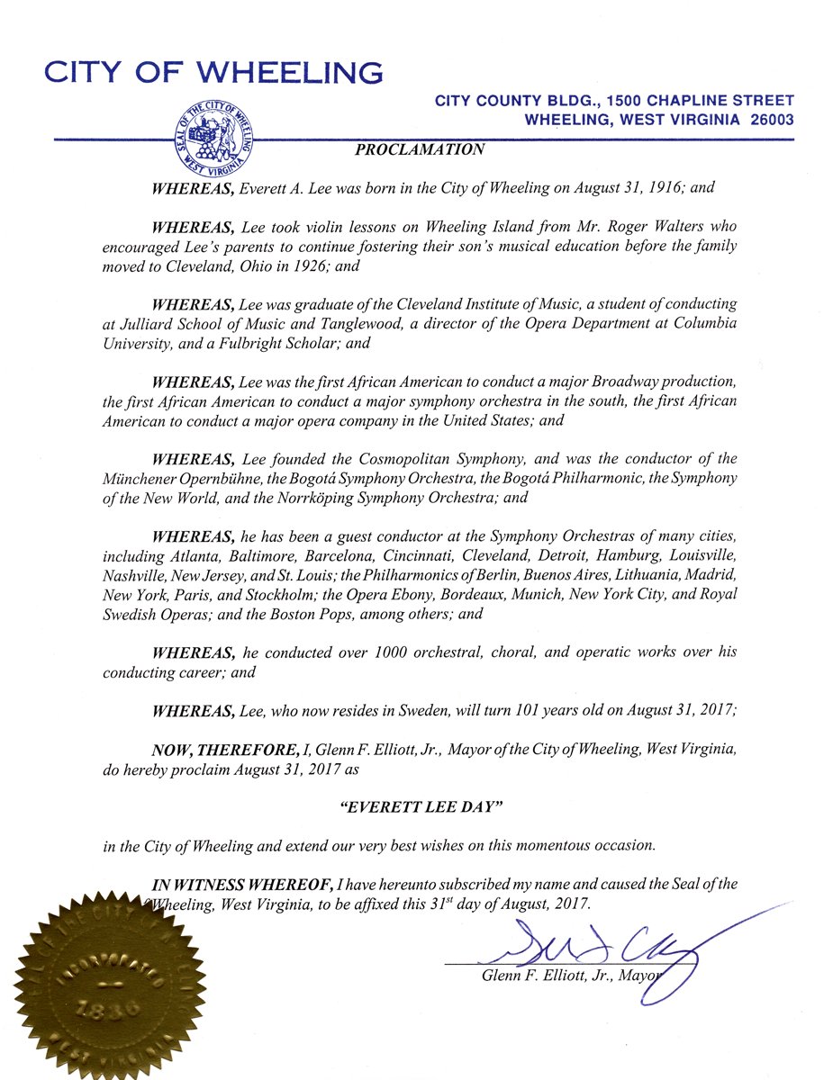 ArchiveWheeling's tweet photo. Thank you, @MayorWheeling for proclaiming 08/31/17 #EverettLee Day. Born in #WheelingWV, trailblazing conductor Maestro Lee turns 101 today! https://t.co/5qLdir5R2J