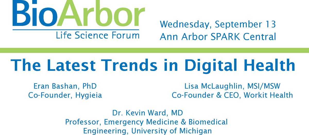 BioArbor's tweet photo. Don't miss the next #BioArbor @AnnArborSPARK Central on Sept 13! The Latest Trends in #DigitalHealth https://t.co/HrSKi6Ts5t https://t.co/3kzCJQ43ss