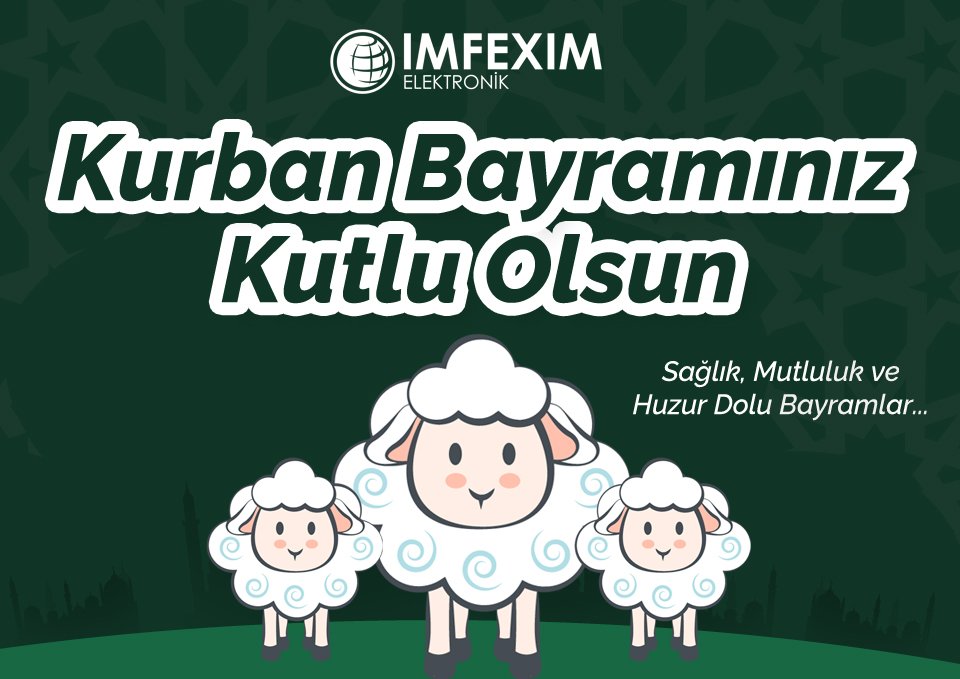 Sağlık, Mutluluk ve Huzur Dolu Bir Bayram Geçirmeniz Dileğiyle...
imfexim.com 
#Imfexim <a href="/wikygsm/">Wiky Watch</a> 
#KurbanBayramı #Bayram