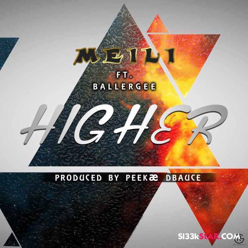 sl33kstardotcom's tweet image. New Music: Meili - Higher ft. BallerGee is now on #Sl33kStAR. Download Link - goo.gl/MA7yy7