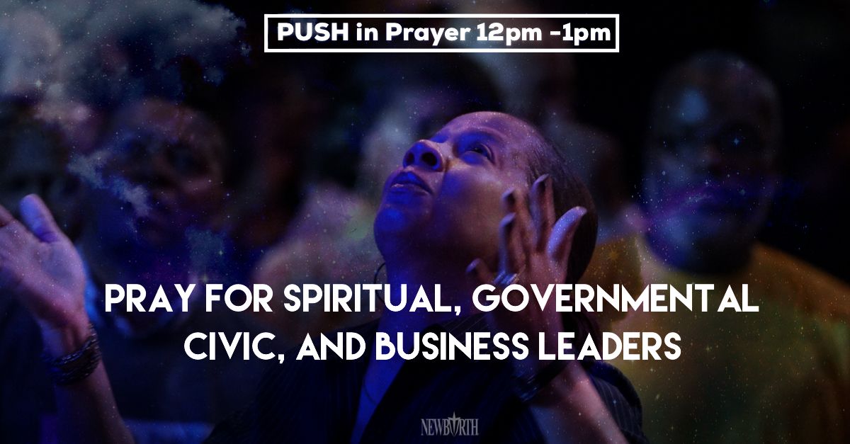newbirthmbc's tweet photo. Pray for spiritual, governmental, civic & business leaders to establish Godly wisdom & righteousness. #PushInPrayer #NewBirthPrays https://t.co/1VqPFp4IOS
