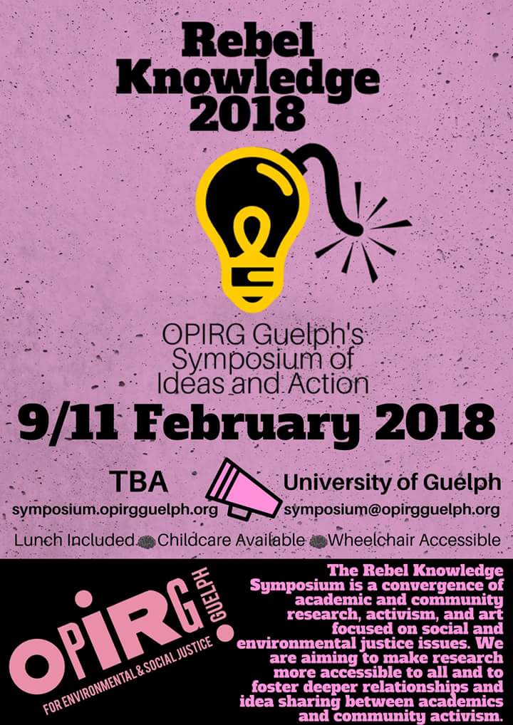 opirg_guelph's tweet photo. Take a look at our rad new Rebel Knowledge Symposium #RK2018 Poster! :D https://t.co/Qlz8jqQS2P