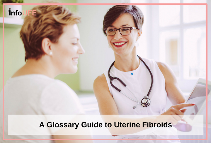 InfoUFE's tweet photo. New InfoUFE Blog: A Glossary Guide to Uterine Fibroids https://t.co/0dsYJwuBjG #uterinefibroids https://t.co/9ihw3qQJJu