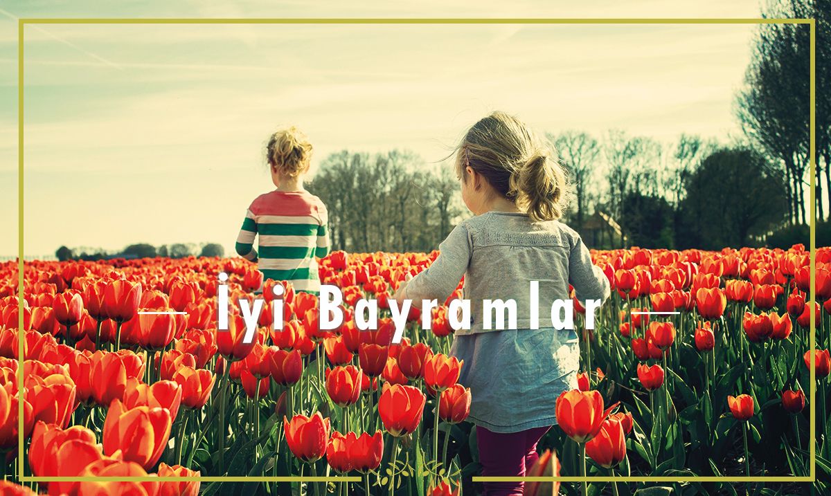 İyi Bayramlar