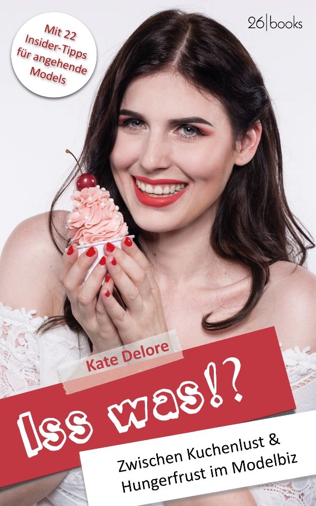eBookSonar's tweet photo. 'Iss was!? Zwischen Kuchenlust & #Hungerfrust im #Modelbiz' von Kate Delore https://t.co/IyVQQeuaBx #debk #ebso https://t.co/KrcOW42OCH