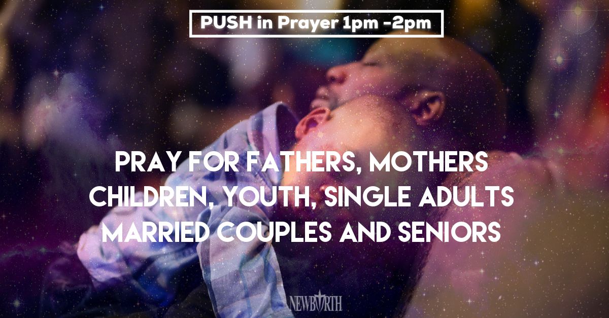 newbirthmbc's tweet photo. Pray for fathers, mothers, children, youth, single adults, married couples & seniors to establish strong healthy families. #PushInPrayer https://t.co/Y60ovitqki