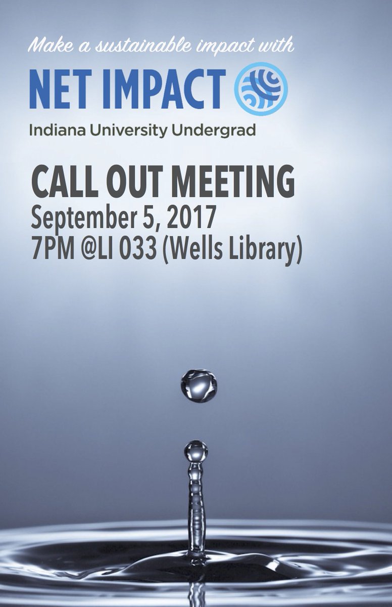NetImpactIU's tweet photo. Hey guys! Don't forget to come out to our call out meeting to learn more about Net Impact and reunite with its members and executive board! https://t.co/1q5mPVQ9zA