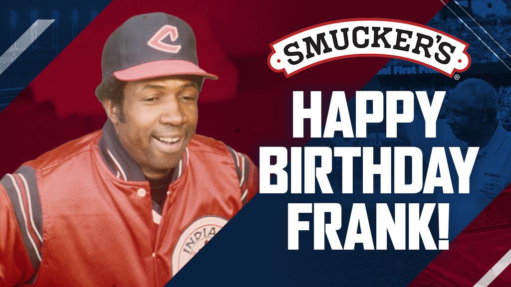 To help us and wish Frank Robinson a happy birthday! 