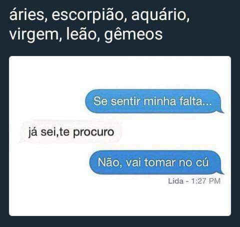 Alessandra193's tweet photo. Já sabe. Se sentir minha falta, vai tomar no cú. #chega #aquário ❤ https://t.co/pH8yWvkVfC