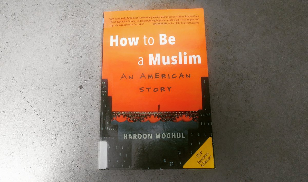 anusrini20's tweet photo. Now reading #HowToBeAMuslim by #HaroonMoghul .. A search for identity and an examination of religion in the modern world. @carnegielibrary https://t.co/1BpmrPXW5x