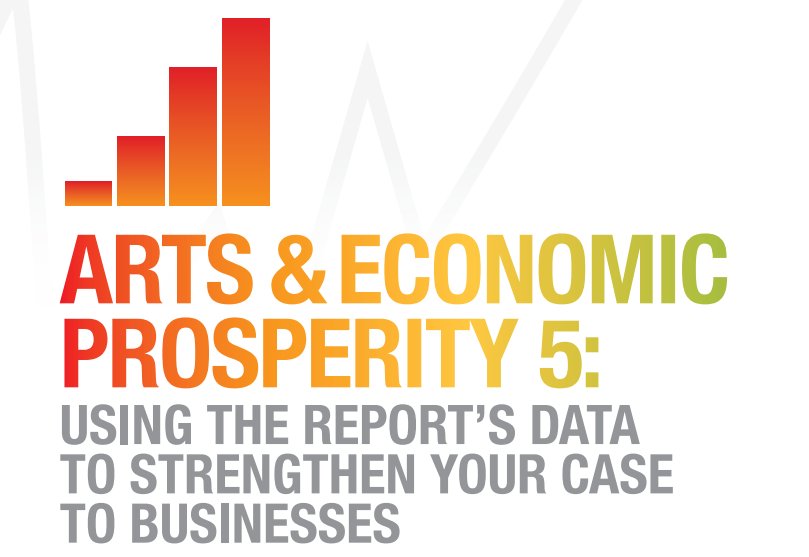 Americans4Arts's tweet photo. Need help sharing the economic impact of the arts with businesses in your community? Download our toolkit: https://t.co/ibCBFBlvo0 #AEP5 https://t.co/pI1xge0OUm