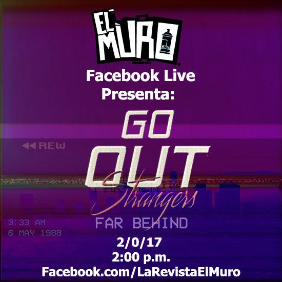 Ciudad_Sonica's tweet image. Este sábado a las 2, Go Out Strangers nos estarán acompañando en nuestros Facebook Live. Síguenos! facebook.com/LaRevistaElMur…