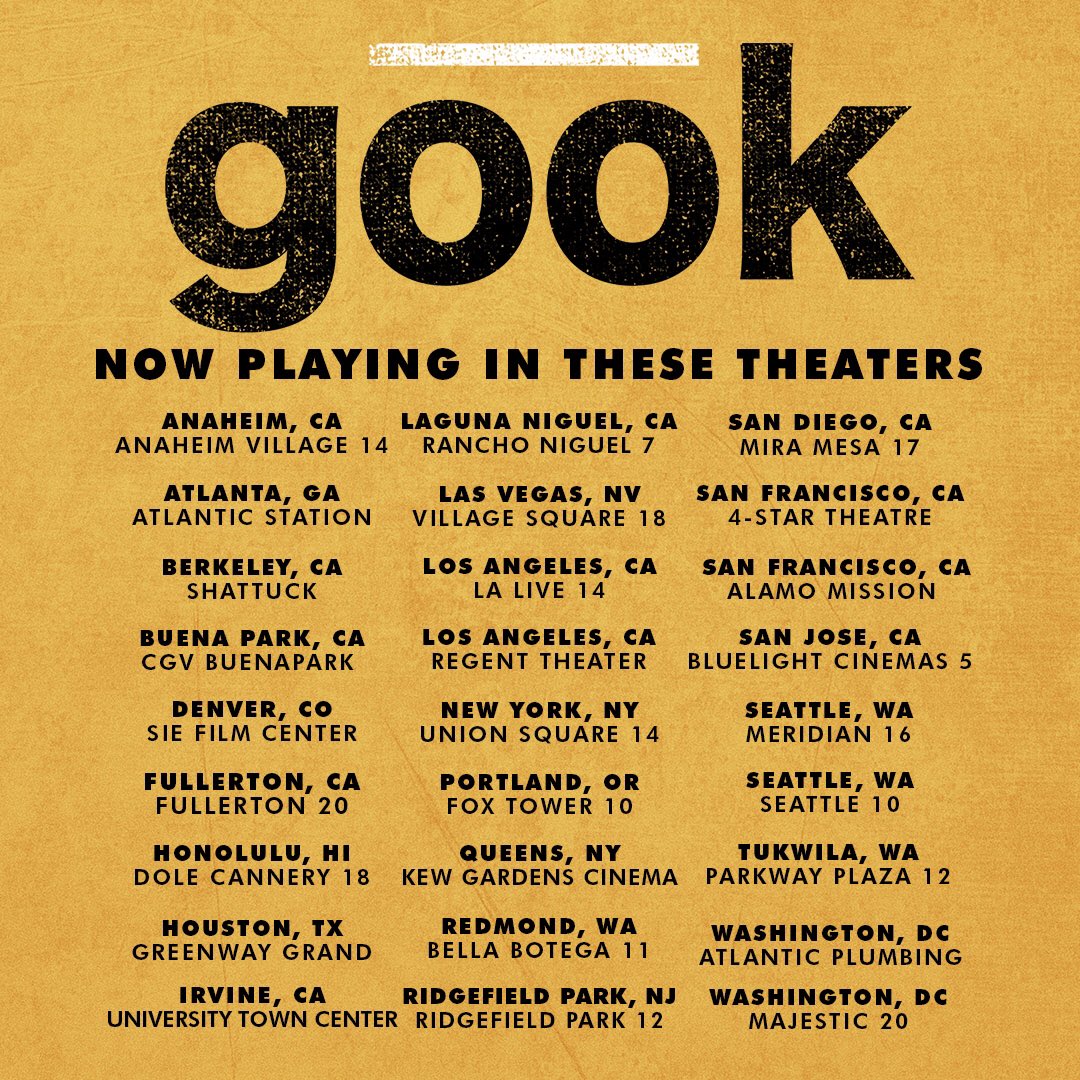 The film has been extended and expanded! And expanding to more cities the following week! Stay tuned and plz spread the word!
#GookFilm