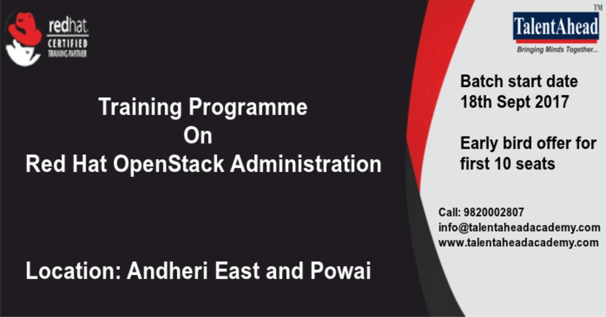 TalentAheadAca1's tweet image. Learn to create, configure and manage private cloud using #RedHatOpenStack platform. Register for 18th Sept 2017 batch. Limited seats.