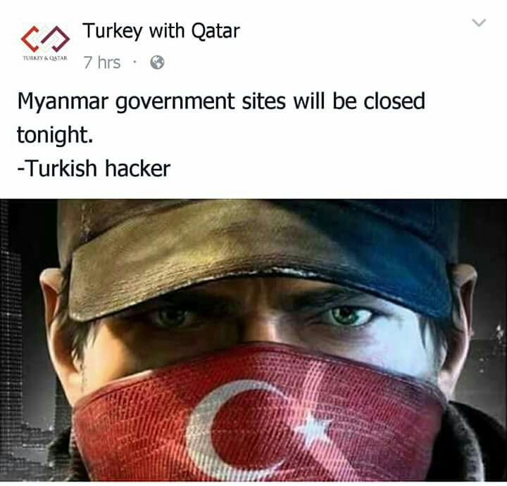 #Burma
Myanmar Cyber Space is under attack by Muslim Turkish Hackers.
alternatively,they support the "TERRORISTS".