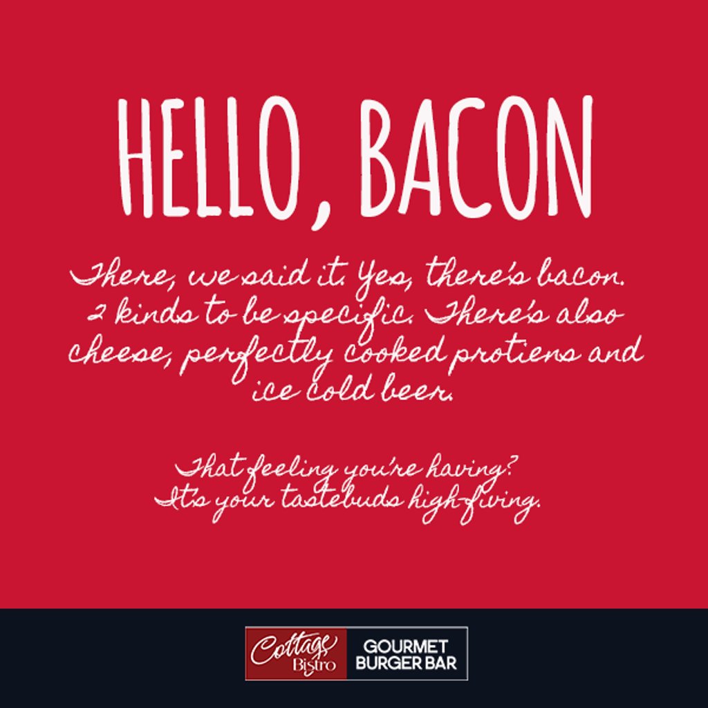 We have #bacon, #beer and #sunshine.  Do you need to know anything else?