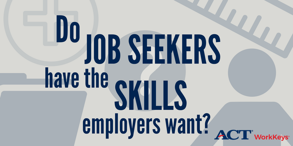 ACT's tweet photo. 3 skills can mean the difference between hearing “you’re hired” and getting passed over, according to ACT research: https://t.co/30idVrscbC https://t.co/uMqx5SO5wZ