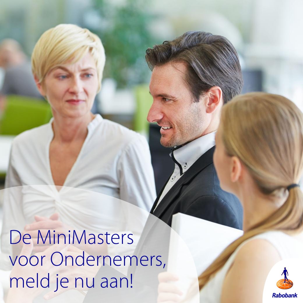 Ben jij ondernemer? En wil je je kennis actualiseren of uitbreiden? Meld je aan voor de miniMasters! rabo.nl/em0sgoy1