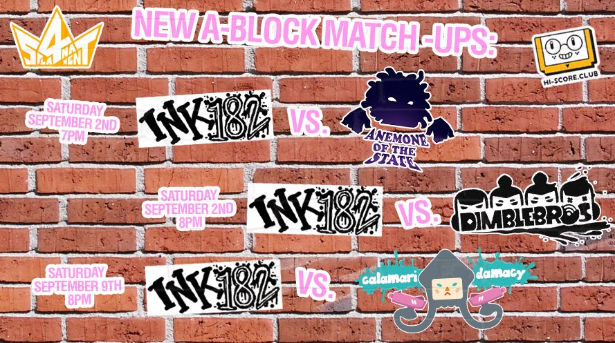 HiScoreClub's tweet photo. More A-Block match ups for #Ink182, #AnemoneOfTheState, #Dimblebros, and #CalamariDamacy! https://t.co/jJvknKiZH8