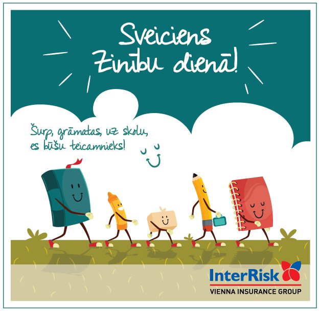 InterRisk_LV's tweet photo. Šurp, grāmatas, uz skolu, es būšu teicamnieks! :) Sveiciens Zinību dienā! https://t.co/s8JsL1RALB