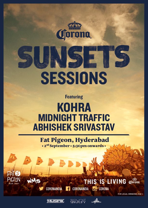 #CoronaSunsetsSessions heads to #Hyderabad this weekend at #FatPigeon featuring @Kohra @midnighttraffic. Saturday 2nd Sept | 5.30pm Onwards.