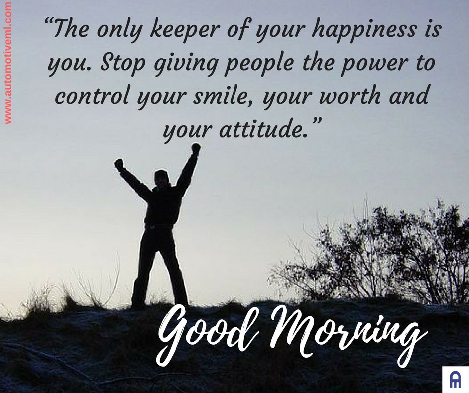 Automotiveampl's tweet photo. “The only keeper of your #happiness is you. Stop giving people the #power to control your #smile, your worth and your #attitude.” #bestquote https://t.co/gJQkCScBjZ