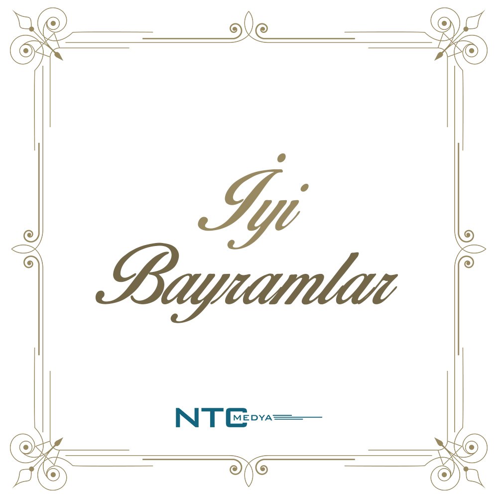 _NTCMedya's tweet photo. Mutlu, huzurlu ve sevgi dolu bayramlar dileriz... https://t.co/yKKpqLireC