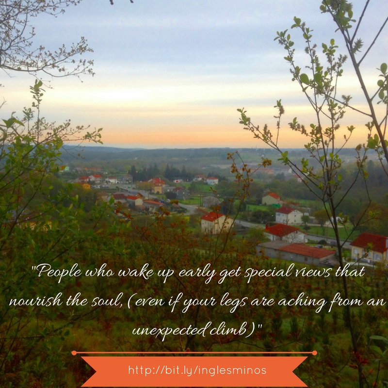 "Wake up early for special views that nourish the soul, even if your legs are aching" on the #Camino Ingles bit.ly/caminofb #travel
