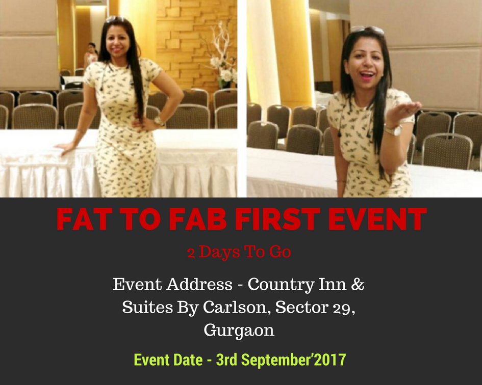 FattoFabSuman's tweet photo. Just 2 Days to Go!!!

Finally! I am all set to meet you guys on 3rd September’2017. More Details @ https://t.co/rtmX1OfDG2 #FatToFat https://t.co/K1pAupfdE8