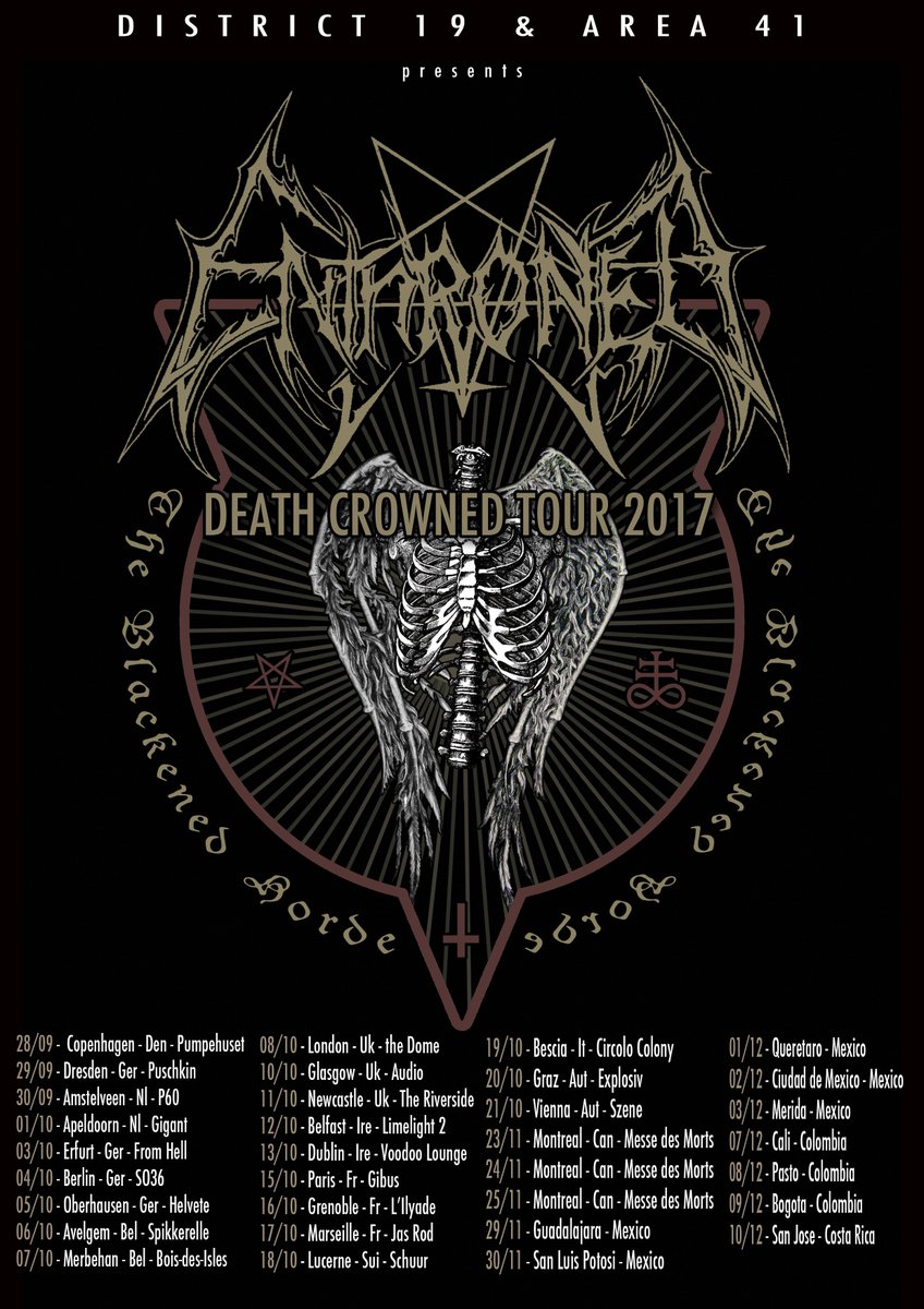 DEATH IS CROWNED!!
Enthroned embarks on an extensive tour around Europe, Canada, Mexico, Colombia and Costa Rica until the end of 2017.