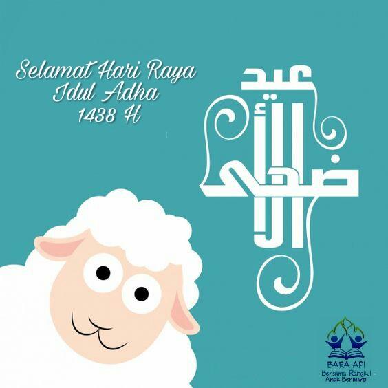 bara_aapi's tweet photo. Taqobbalallahu Minna wa minkum kami segenap keluarga besar Yayasan Bara Api mengucapkan Selamat Hari Raya Idul Adha 1438 H. https://t.co/bVvboORFz8