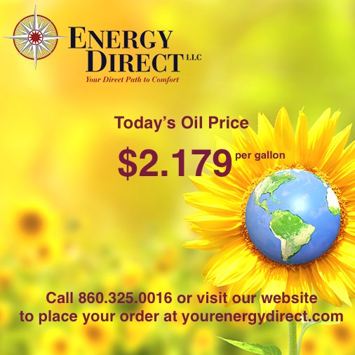 Good morning! Today's oil price is $2.179/gallon. Call 860.325.0016 or visit our website  yourenergydirect.com to place your order.