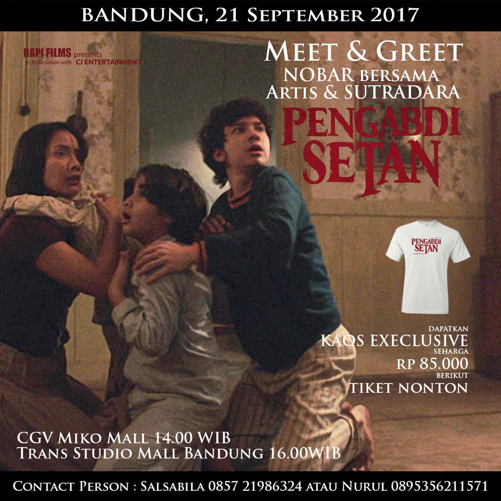 RapiFilm's tweet photo. Yuk yang di Bandung, kita Meet &amp; Greet buat kalian yang berani nonton #PengabdiSetan duluan sebelum tayang di bioskop. https://t.co/kMQ29qIk70