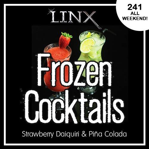 LinxNightClub's tweet image. Partying with us this weekend?
All frozen Cocktails 241 this weekend!