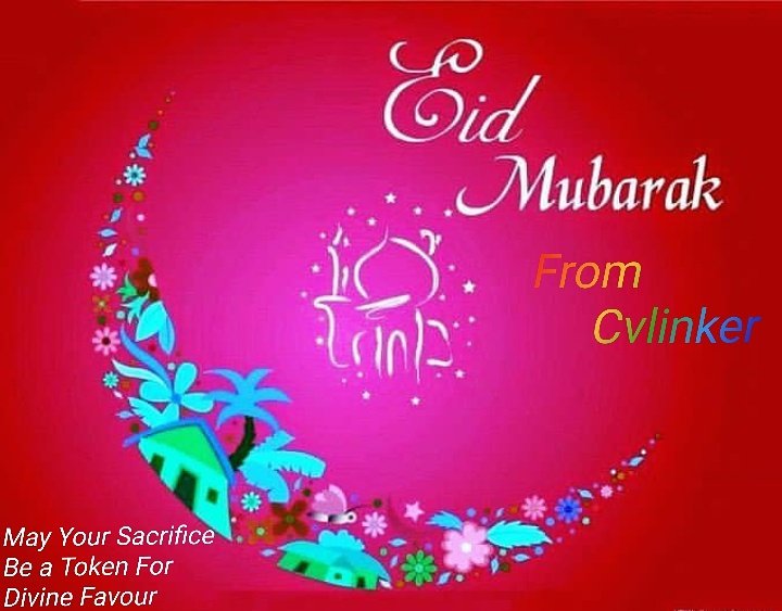cv_linker's tweet photo. Eid Mubarak to all Muslim faithfuls around the world. May Allah grant you uncountable blessings this season and always.
#eidmubarak https://t.co/tgP6iGtYbY