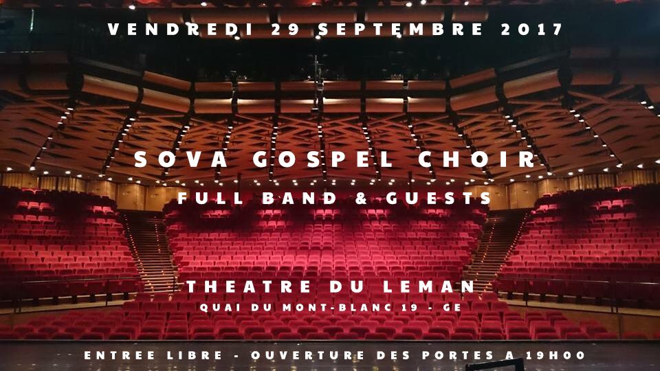 sovagospelchoir's tweet photo. CONCERT REMINDER ! SOVA Gospel Choir Full Band, 29.09.17, Theater of Leman GVA 07:30PM - Free admission #gospelmusic  #followus https://t.co/7aBg8cJwfv