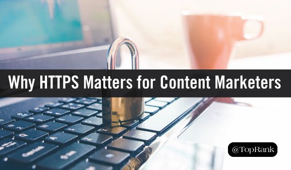 Why #HTTPS Matters for Content Marketers: Website #cybersecurity, #SEO, and Customer Trust via @NiteWrites > okt.to/8f1y05